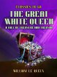 The Great White Queen: A Tale of... - Bild 1
