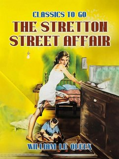 The Stretton Street Affair (eBook, ePUB) - Le Queux, William