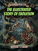 The Illustrated Story of Evolution (eBook, ePUB) The Illustrated Story of Evolution (eBook, ePUB)