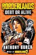 Borderlands: Debt or Alive (eBook, ePUB) - Bild 1