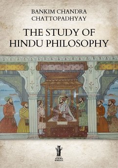 The Study of Hindu Philosophy (eBook, ePUB) - Chandra Chattopadhyay, Bankim