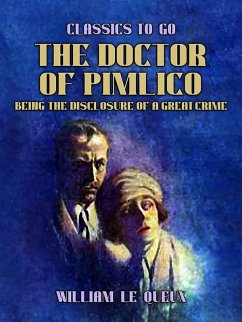 Cover The Doctor of Pimlico Being the Disclosure of a Great Crime (eBook, ePUB)