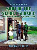 Sant of the Secret Service: Some Revelations of Spies and Spying (eBook, ePUB)