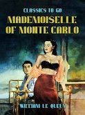 Mademoiselle of Monte Carlo (eBook, ePUB) Mademoiselle of Monte Carlo (eBook, ePUB)