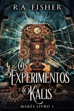 Cover Os Experimentos Kalis (eBook, ePUB)