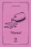 Matar! (eBook, ePUB)