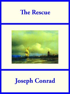 The Rescue (eBook, ePUB) - Conrad, Joseph