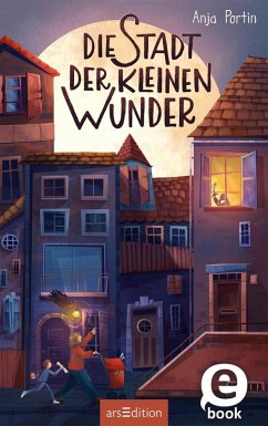 Die Stadt der kleinen Wunder (eBook, ePUB) - Portin, Anja