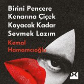 Birini Pencere Kenarına Çiçek Koyacak Kadar Sevmek Lazım (MP3-Download) Birini Pencere Kenarına Çiçek Koyacak Kadar Sevmek Lazım (MP3-Download)