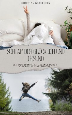 Cover SCHLAF DICH GLÜCKLICH UND GESUND (eBook, ePUB)