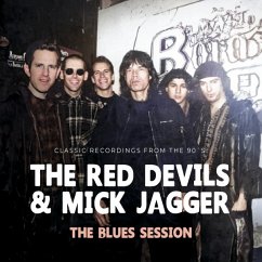 The Blues Session - Red Devils,The & Mick Jagger