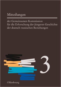 Cover Mitteilungen der Gemeinsamen Kommission für die Erforschung der jüngeren Geschichte der deutsch-russischen Beziehungen. Band 3 (eBook, PDF)
