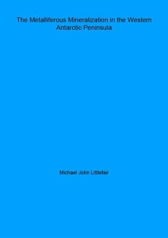 Cover The Metalliferous Mineralization in the Western Antarctic Peninsula (eBook, ePUB)