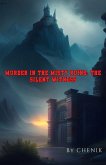 Murder in the misty ruins: The silent witness (eBook, ePUB)