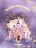 The Castle Of Imagination (eBook, ePUB)