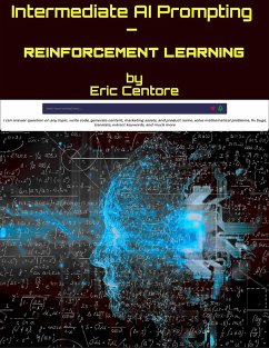 Intermediate AI Prompting - Reinforcement Learning (eBook, ePUB) - Centore, Eric