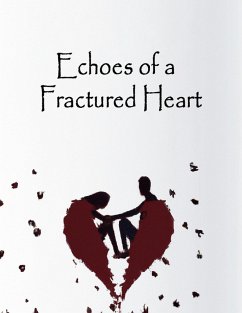 Echoes_of_a_Fractured_Heart (eBook, ePUB)