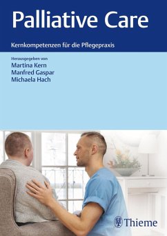 Palliative Care: Kernkompetenzen für die Pflegepraxis (eBook, ePUB)