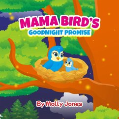 Mama Bird's Goodnight Promise (eBook, ePUB) - Jones, Molly