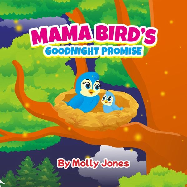 Mama Bird's Goodnight Promise (eBook, ePUB)