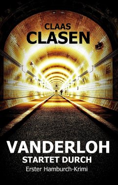VANDERLOH STARTET DURCH (eBook, ePUB) - Clasen, Claas