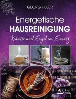 Energetische Hausreinigung (eBook, ePUB) - Huber, Georg