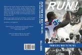 RUN! From Civil War to the NFL; The Jehuu Caulcrick Story (eBook, ePUB) RUN! From Civil War to the NFL; The Jehuu Caulcrick Story (eBook, ePUB)