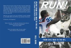 RUN! From Civil War to the NFL; The Jehuu Caulcrick Story (eBook, ePUB) - Burk, Bill
