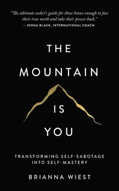 The Mountain is You (eBook, ePUB) - Wiest, Brianna