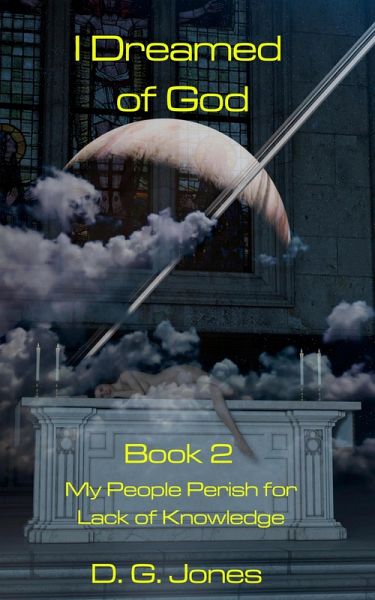 I Dreamed of God Book 2 (eBook, ePUB) I Dreamed of God Book 2 (eBook, ePUB)