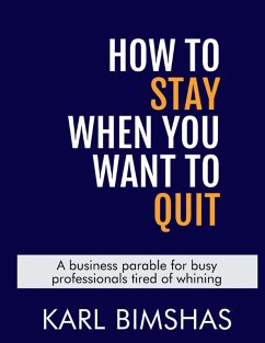 Cover How To Stay When You Want To Quit (eBook, ePUB)