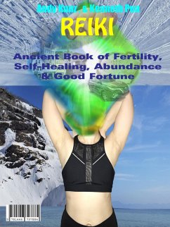 Cover Reiki Ancient Book of Fertility, Self-Healing, Abundance & Good Fortune (eBook, ePUB)