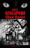 True Singapore Ghost Stories (eBook, ePUB)