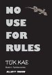 No Use For Rules (Tuk Kae Series)... - Bild 1