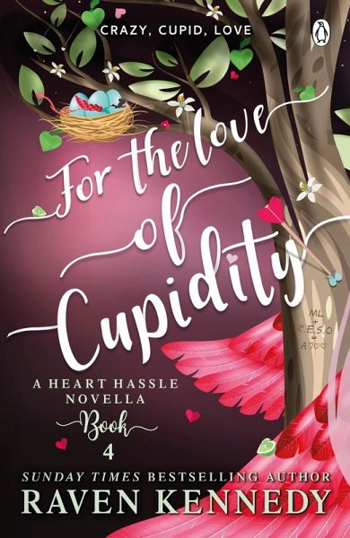 For the Love of Cupidity (eBook, ePUB)