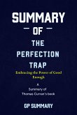 Summary of The Perfection Trap by Thomas Curran: Embracing the Power of Good Enough (eBook, ePUB)