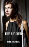 The Big Keep (Neil McKenzie Mysteries, #1) (eBook, ePUB) The Big Keep (Neil McKenzie Mysteries, #1) (eBook, ePUB)