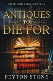 Antiques To Die For (eBook, ePUB)