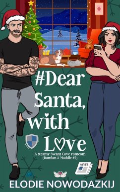 # Dear Santa, With Love (Damian & Maddie #2) (eBook, ePUB) - Nowodazkij, Elodie
