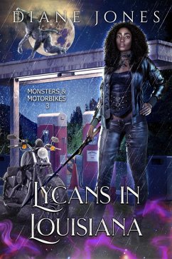 Cover Lycans in Louisiana (Monsters & Motorbikes, #3) (eBook, ePUB)