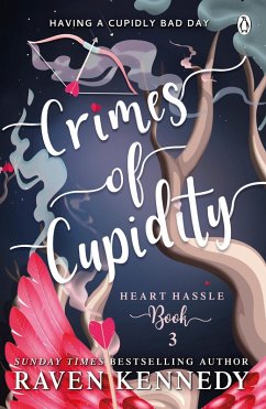 Crimes of Cupidity (eBook, ePUB) - Kennedy, Raven