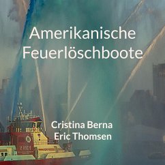 Amerikanische Feuerlöschboote (eBook, ePUB)