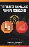 The Future of Business and Financial Technologies (eBook, ePUB)