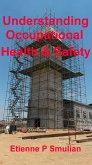 Understanding Occupational Health & Safety (eBook, ePUB)