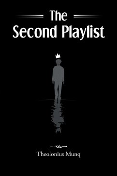 The Second Playlist (eBook, ePUB) - Munq, Theolonius