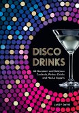 Disco Drinks (eBook, ePUB)