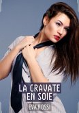 La Cravate en Soie (eBook, ePUB)