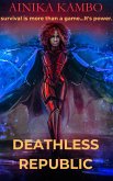 Deathless Republic (OF TEETH & BLOOD TRILOGY, #1) (eBook, ePUB)