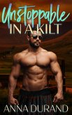 Unstoppable in a Kilt (Hot Scots, #14) (eBook, ePUB)