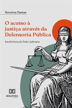 Cover O acesso à justiça através da Defensoria Pública (eBook, ePUB)